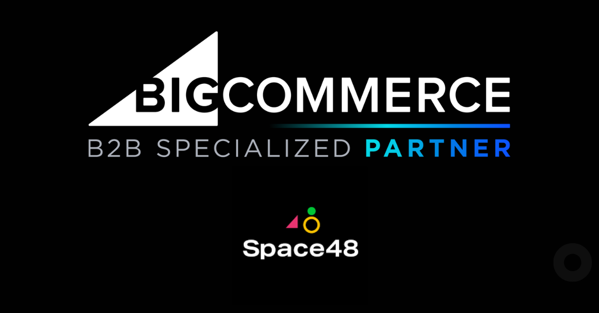 Space 48 becomes a certified BigCommerce B2B Specialised Agency Partner